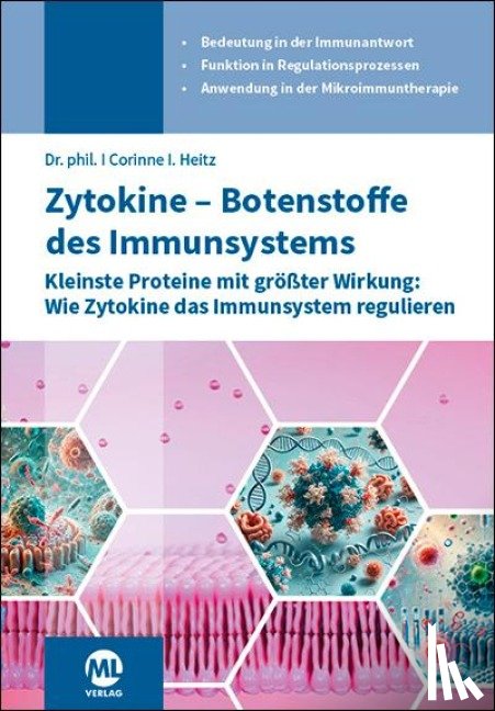 Heitz, Corinne I. - Zytokine - Botenstoffe des Immunsystems