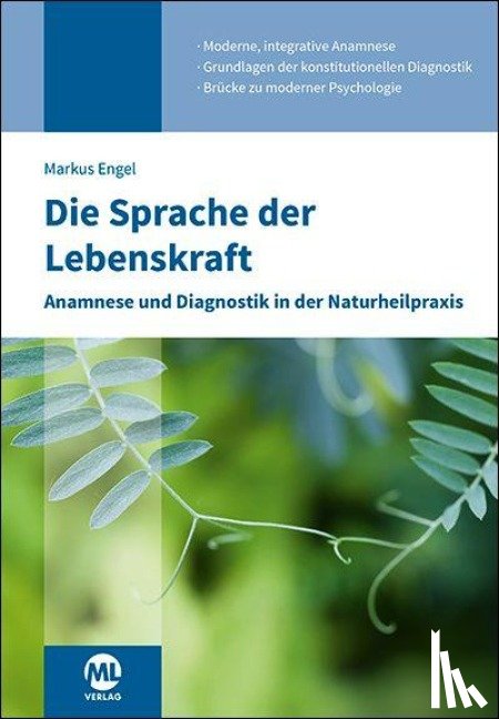Engel, Markus - Die Sprache der Lebenskraft