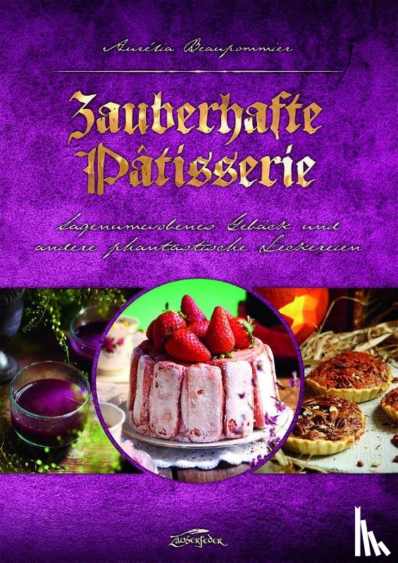 Beaupommier, Aurélia - Zauberhafte Pâtisserie