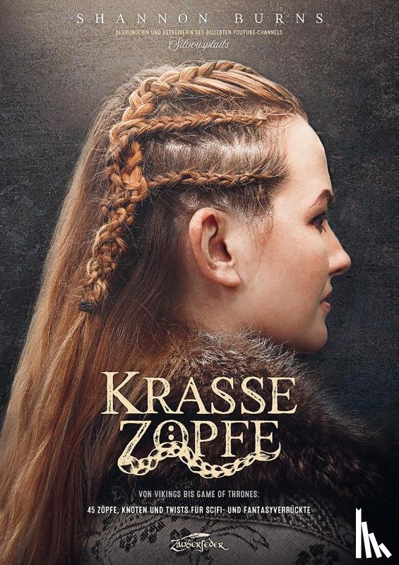 Burns, Shannon - Krasse Zöpfe
