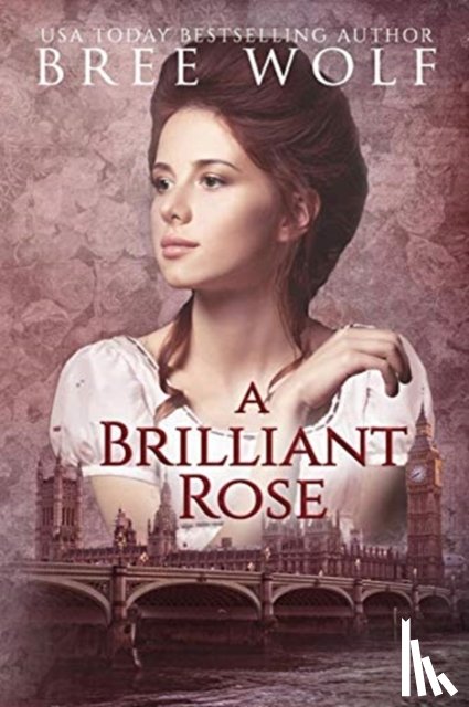 Wolf, Bree - A Brilliant Rose