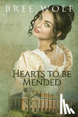 Wolf, Bree - Hearts to Be Mended