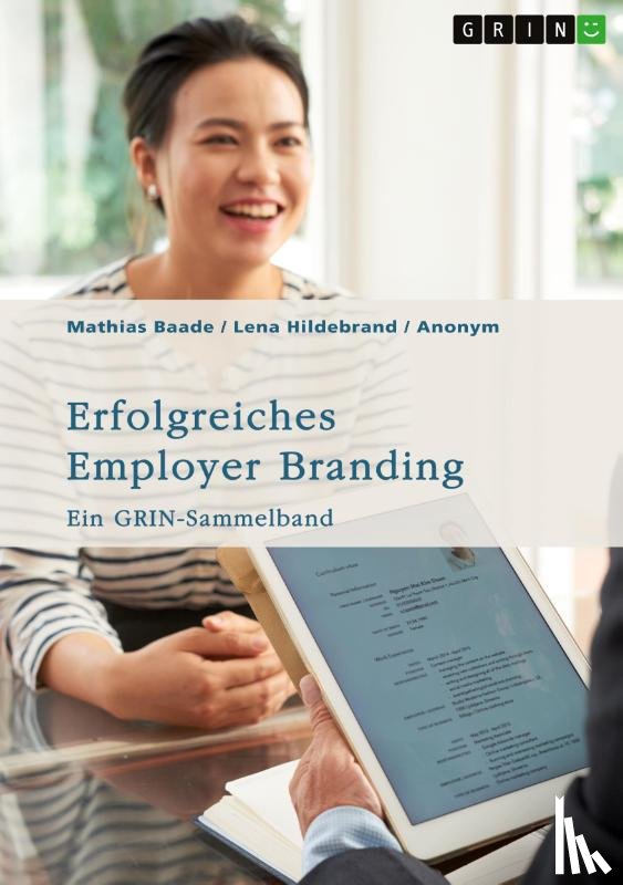 Baade, Mathias, Hildebrand, Lena - Erfolgreiches Employer Branding. Kommunikation, Social Media und Strategien im Mittelstand für die Generation Y