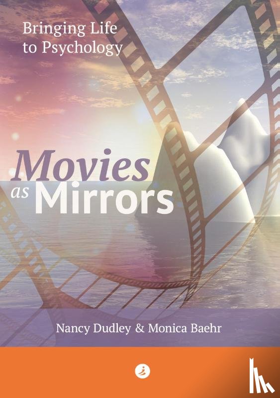Quinn Dudley, Nancy, Baehr, Monica - Movies as Mirrors