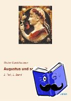 Gardthausen, Victor - Augustus und seine Zeit