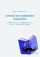Lobe, Johann Christian - Lehrbuch der musikalischen Komposition