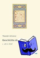 Nöldeke, Theodor - Geschichte des Korans