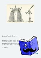 Ambronn, Leopold - Handbuch der astronomischen Instrumentenkunde