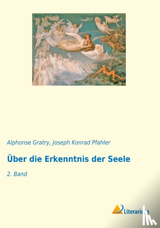 Gratry, Alphonse - Über die Erkenntnis der Seele