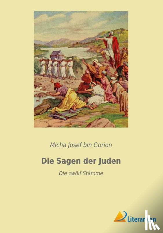 Bin Gorion, Micha Josef - Die Sagen der Juden