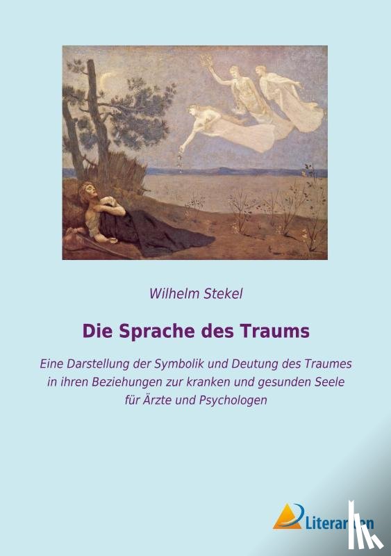 Stekel, Wilhelm - Die Sprache des Traums