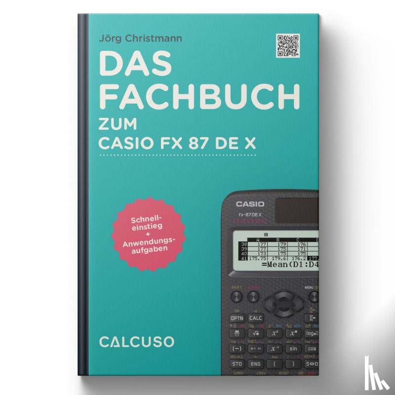  - Das Fachbuch zum Casio FX 87 DE X