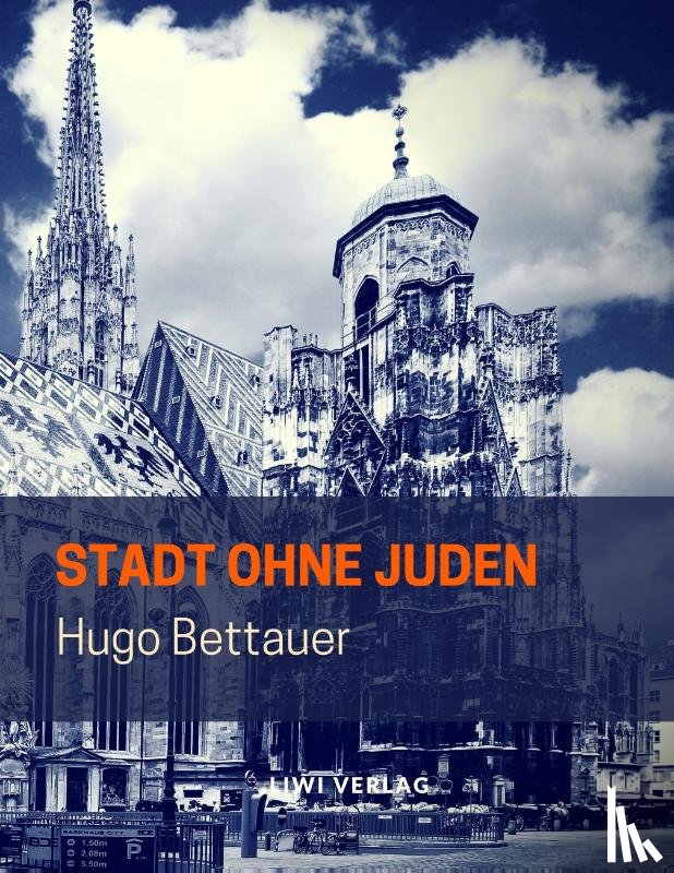 Bettauer, Hugo - Die Stadt ohne Juden