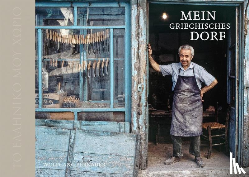 Bernauer, Wolfgang - Mein griechisches Dorf