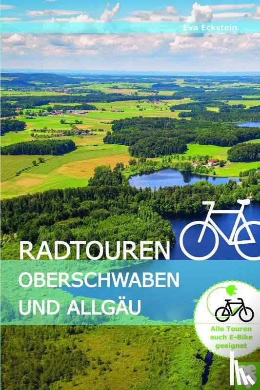 Eckstein, Eva - Radtouren Oberschwaben und Allgäu