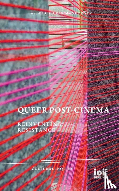 Deuber-Mankowsky, Astrid - Queer Post-Cinema