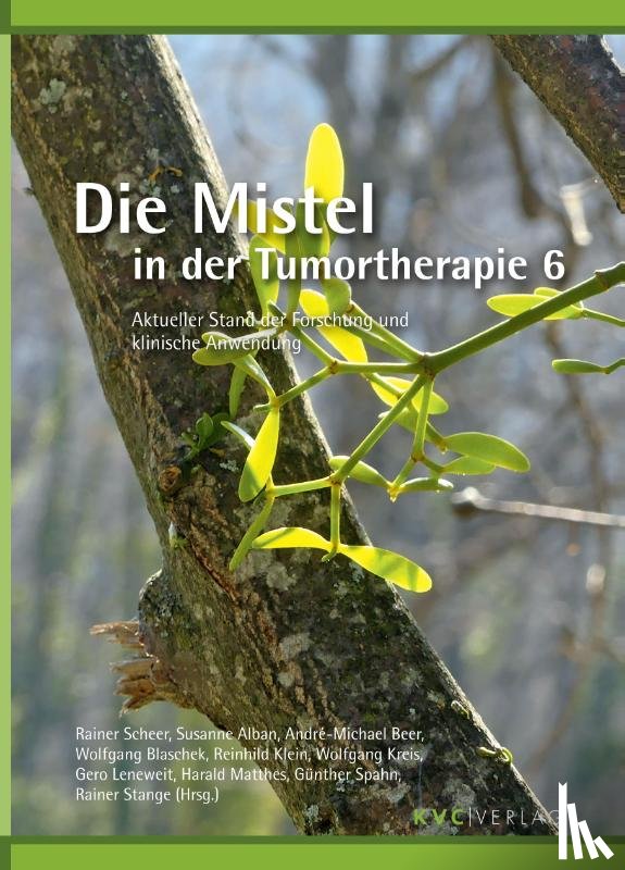  - Die Mistel in der Tumortherapie 6
