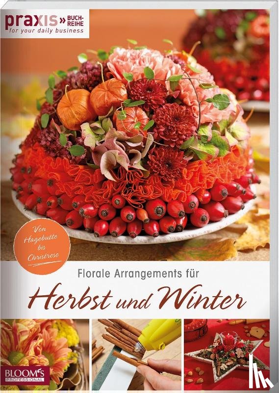 Team PRAXIS - Florale Arrangements für Herbst und Winter