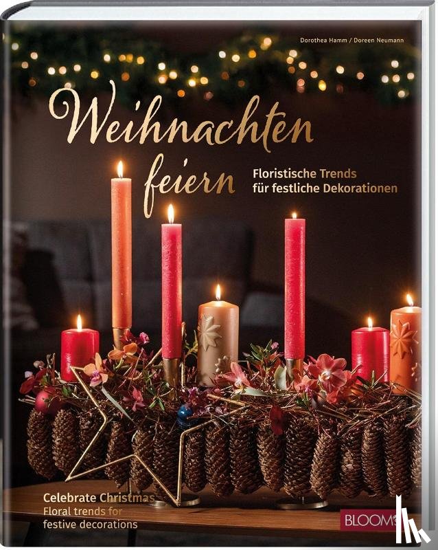 Neumann, Doreen, Hamm, Dorothea, BLOOM's, Team - Weihnachten feiern