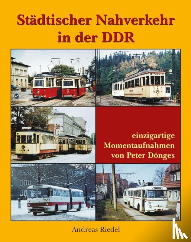 Riedel, Andreas - Städtischer Nahverkehr in der DDR