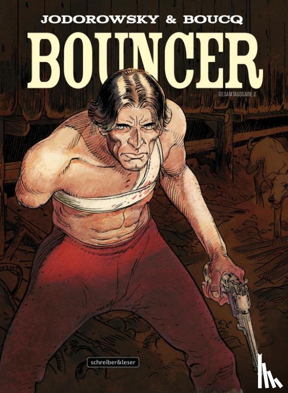 Boucq, François, Jodorowsky - Bouncer. Gesamtausgabe 2