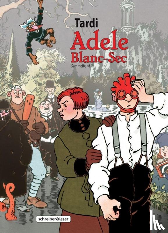 Tardi, Jacques - Adele Blanc-Sec