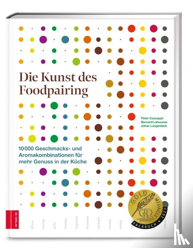 Coucquyt, Peter, Lahousse, Bernard, Langenbick, Johan - Die Kunst des Foodpairing