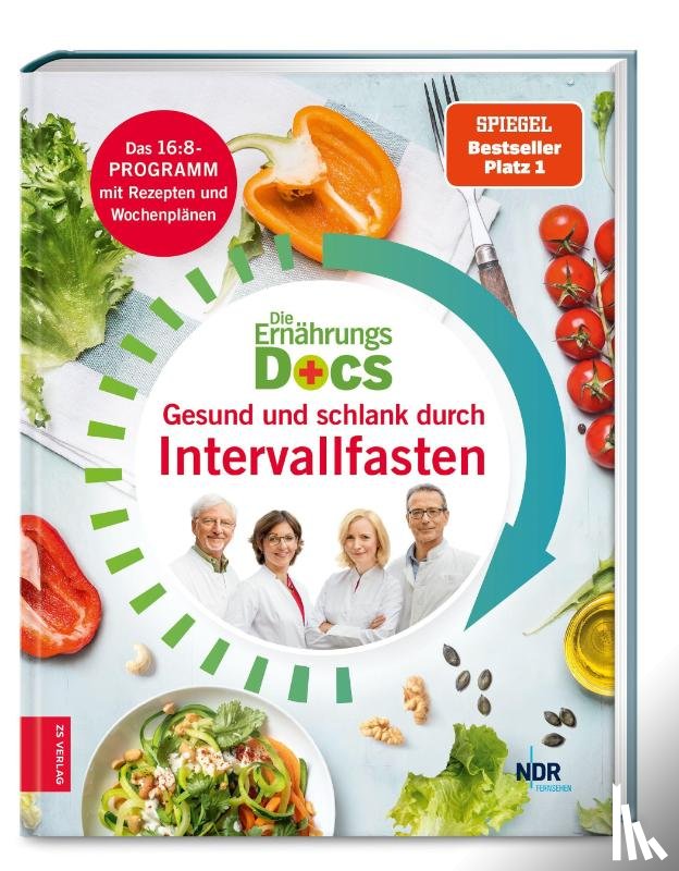 Schäfer, Silja, Klasen, Jörn, Fleck, Anne, Riedl, Matthias - Die Ernährungs-Docs - Gesund und schlank durch Intervallfasten