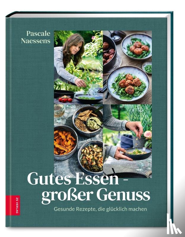 Naessens, Pascale - Gutes Essen - Großer Genuss