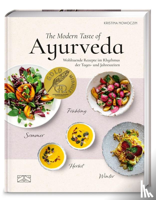 Nowoczin, Kristina - The Modern Taste of Ayurveda