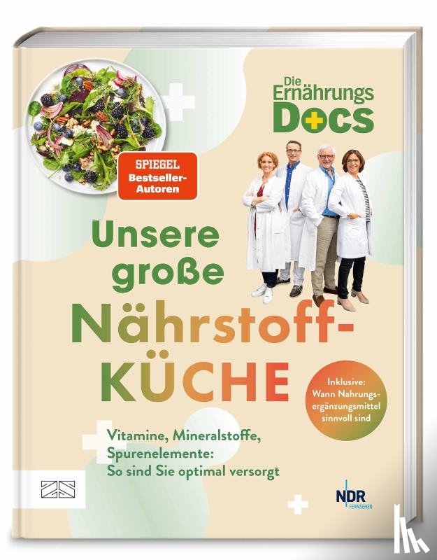 Andresen, Viola, Schäfer, Silja, Klasen, Jörn, Riedl, Matthias - Die Ernährungs-Docs - Unsere große Nährstoffküche