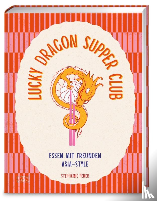 Feher, Stephanie - Lucky Dragon Supper Club