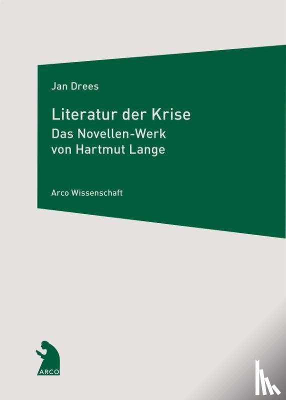 Drees, Jan - Literatur der Krise