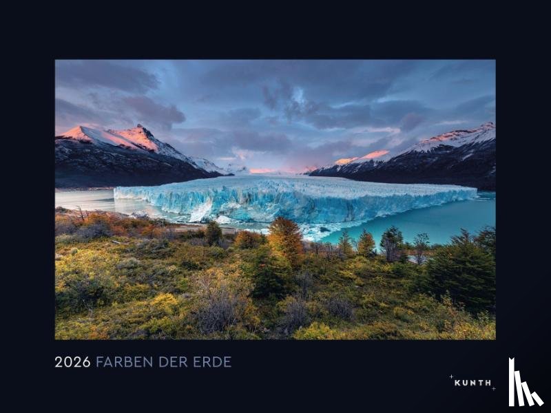  - Farben der Erde - KUNTH Wandkalender 2026