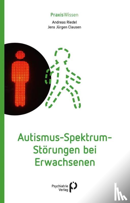 Riedel, Andreas, Clausen, Jens Jürgen - Autismus-Spektrum-Störungen bei Erwachsenen