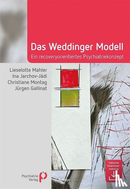 Mahler, Lieselotte, Jarchov-Jadi, Ina, Montag, Christiane, Gallinat, Jürgen - Das Weddinger Modell