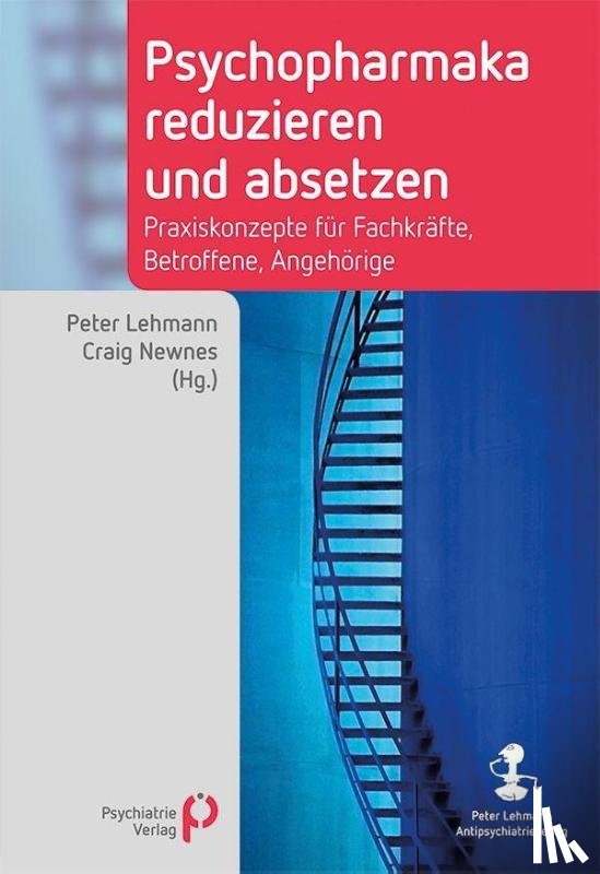 Lehmann, Peter, Newnes, Craig - Psychopharmaka reduzieren und absetzen