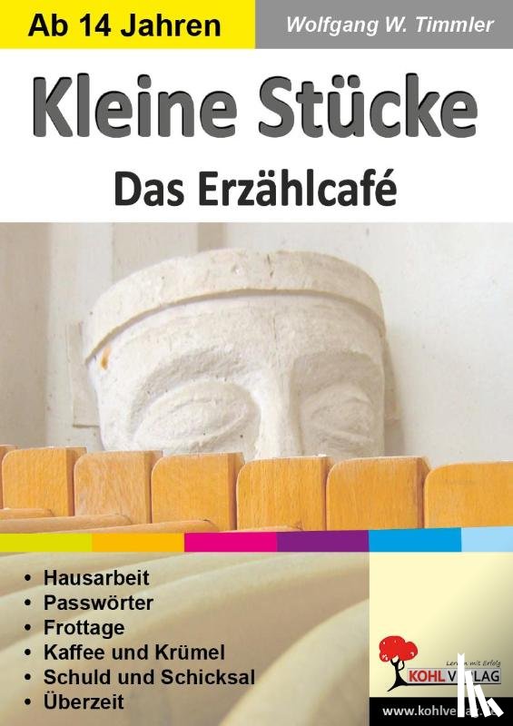 Timmler, Wolfgang W. - Kleine Stücke - Das Erzählcafé