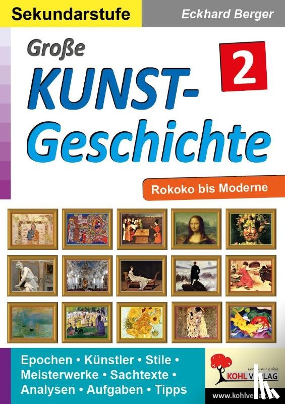 Berger, Eckhard - Große Kunstgeschichte / Band 2