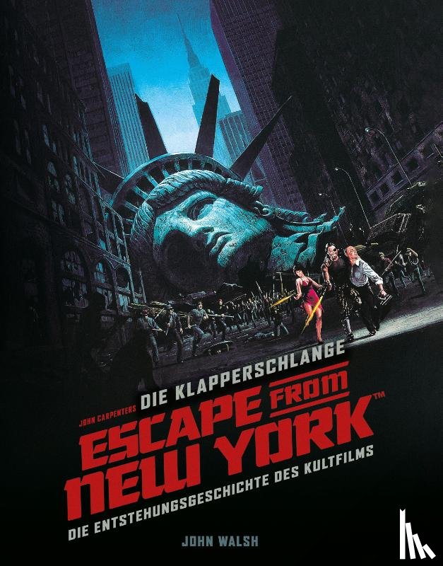 Walsh, John - Die Klapperschlange - Escape from New York