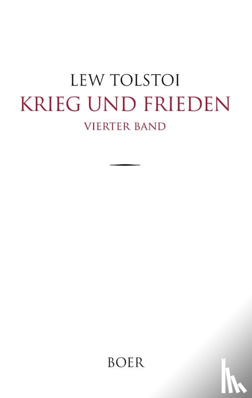 Tolstoi, Lew - Krieg und Frieden
