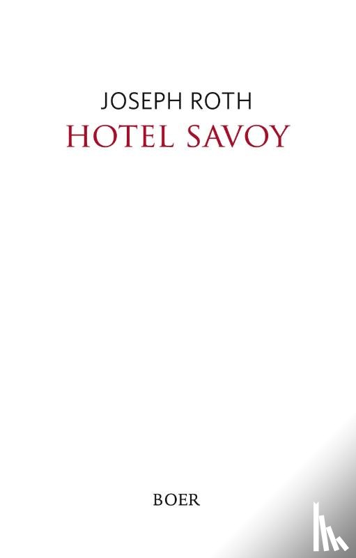 Roth, Joseph - Hotel Savoy