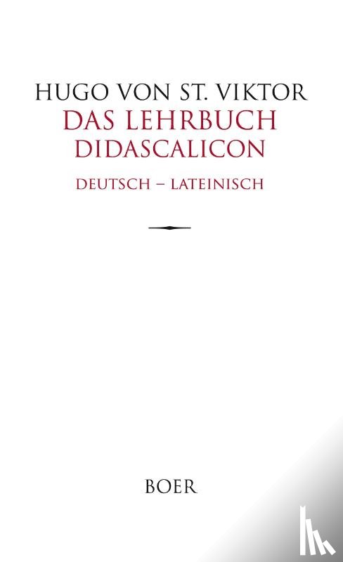 St. Viktor, Hugo von - Das Lehrbuch - Didascalicon
