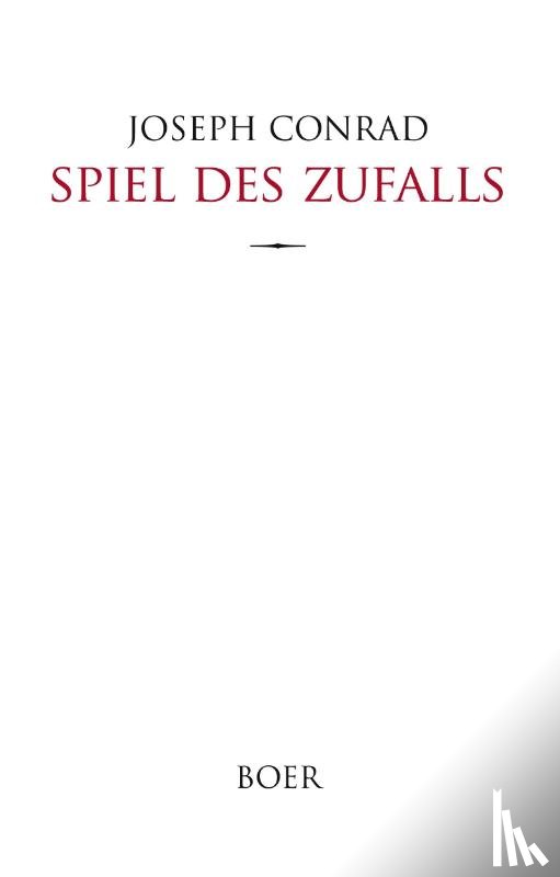 Conrad, Joseph - Spiel des Zufalls