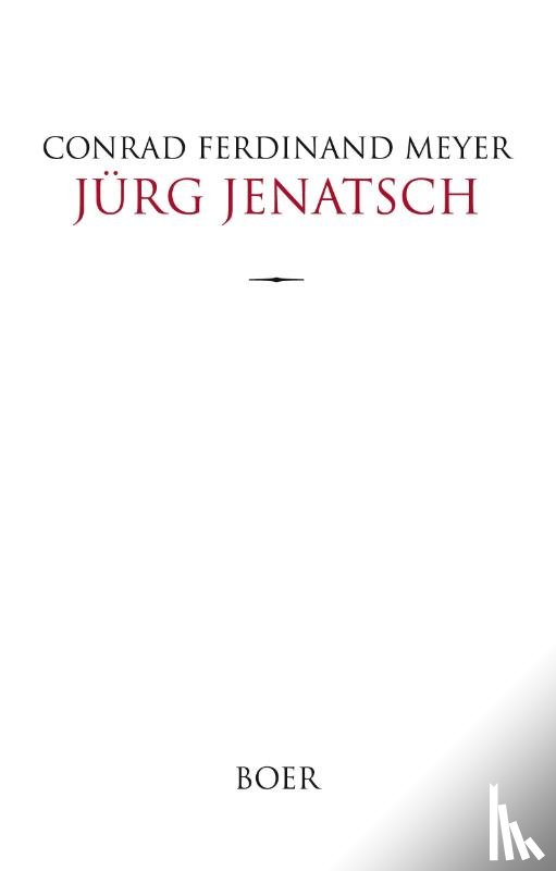 Meyer, Conrad Ferdinand - Jürg Jenatsch