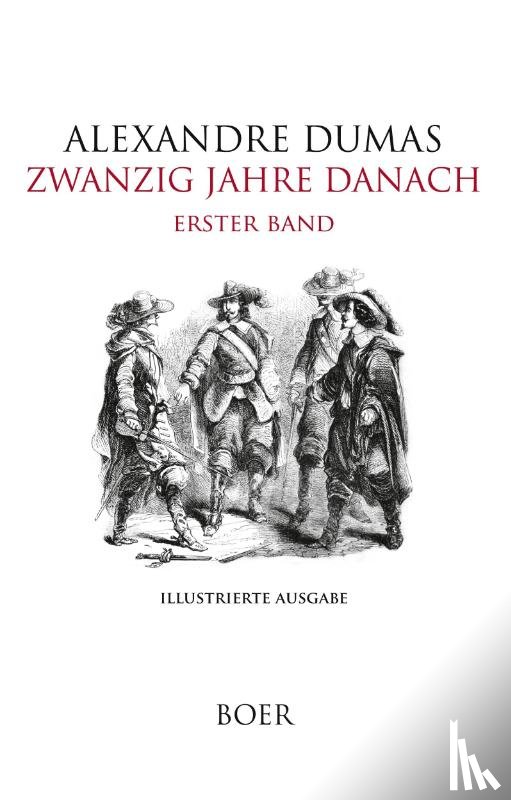 Dumas, Alexandre - Zwanzig Jahre danach Band 1