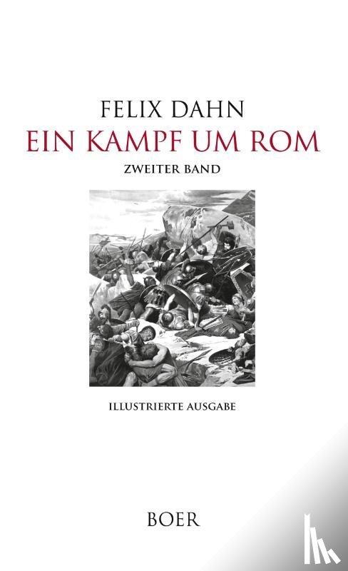Dahn, Felix - Ein Kampf um Rom Band 2