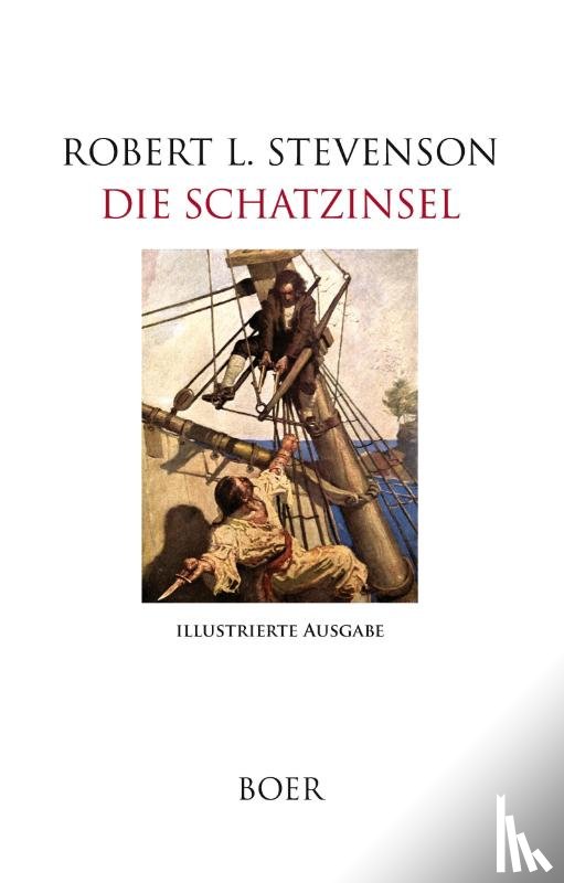 Stevenson, Robert Louis - Die Schatzinsel