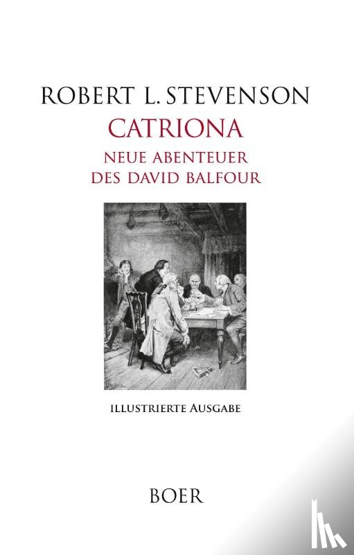 Stevenson, Robert Louis - Catriona - Neue Abenteuer des David Balfour