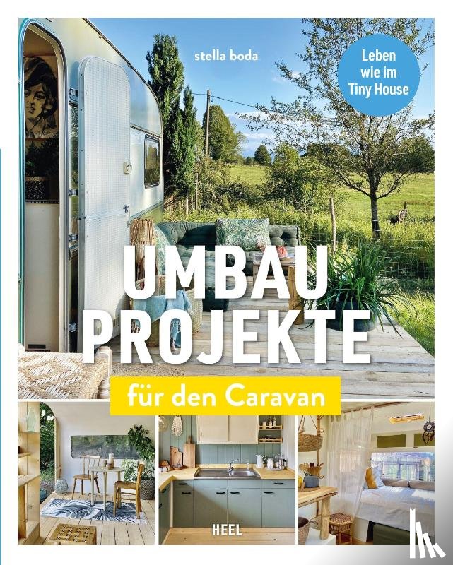 Boda, Stella - Umbauprojekte für den Caravan